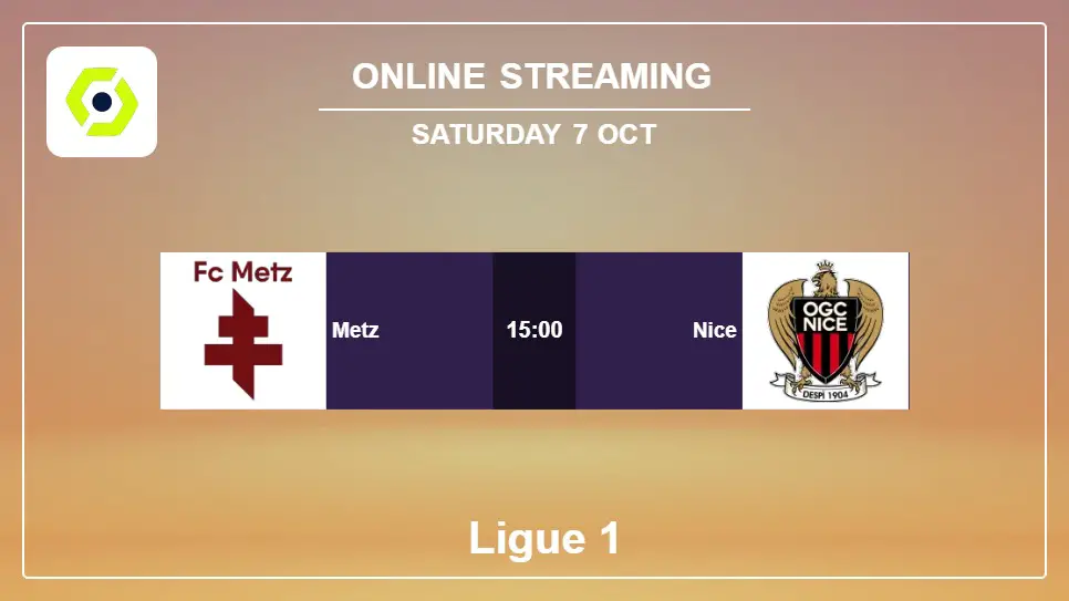 Metz-vs-Nice online streaming info 2023-10-07 matche