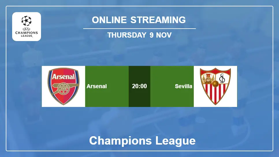 Arsenal-vs-Sevilla online streaming info 2023-11-09 matche