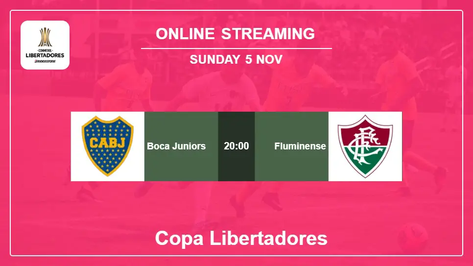 Boca-Juniors-vs-Fluminense online streaming info 2023-11-05 matche