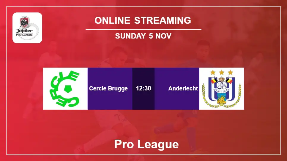Cercle-Brugge-vs-Anderlecht online streaming info 2023-11-05 matche