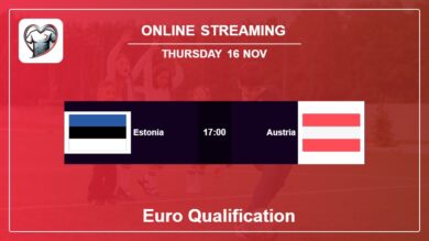 Where to watch Estonia vs. Austria live stream in Euro Qualification 2024