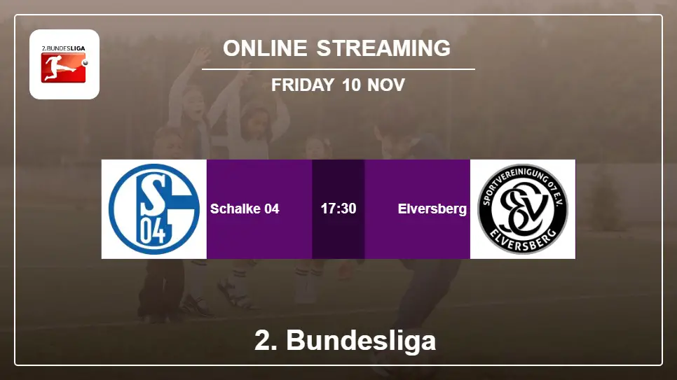 Schalke-04-vs-Elversberg online streaming info 2023-11-10 matche