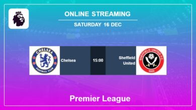Where to watch Chelsea vs. Sheffield United live stream in Premier League 2023-2024