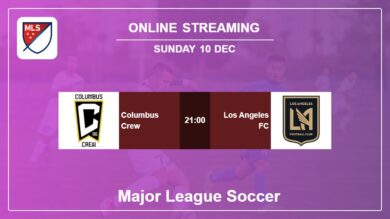 Where to watch Columbus Crew vs. Los Angeles FC live stream in Major League Soccer 2023