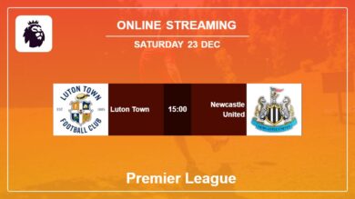 Where to watch Luton Town vs. Newcastle United live stream in Premier League 2023-2024