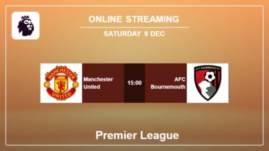 Where to watch Manchester United vs. AFC Bournemouth live stream in Premier League 2023-2024