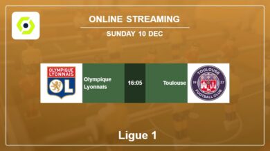 Where to watch Olympique Lyonnais vs. Toulouse live stream in Ligue 1 2023-2024