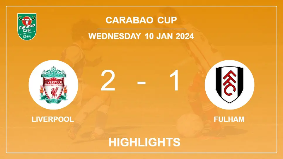 Liverpool-vs-Fulham-2-1-Carabao-Cup