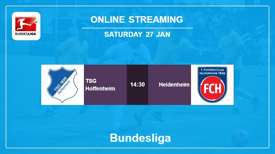 TSG-Hoffenheim-vs-Heidenheim online streaming info 2024-01-27 matche