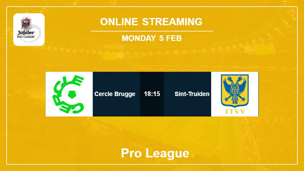 Cercle-Brugge-vs-Sint-Truiden online streaming info 2024-02-05 matche