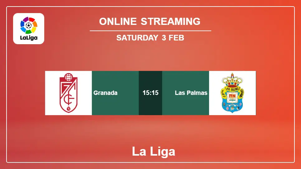 Granada-vs-Las-Palmas online streaming info 2024-02-03 matche