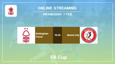 How to watch Nottingham Forest vs Bristol City live stream in FA Cup 2023-2024