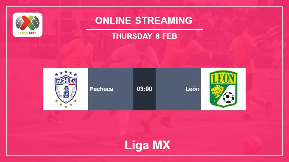 Pachuca-vs-León online streaming info 2024-02-08 matche