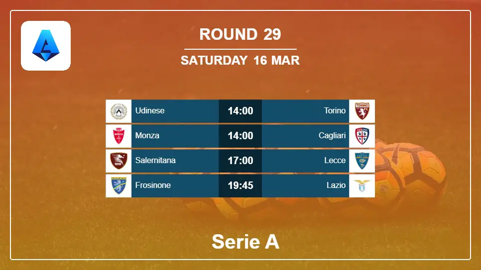 Italy Serie A 2023-2024 Round-29 2024-03-16 matches